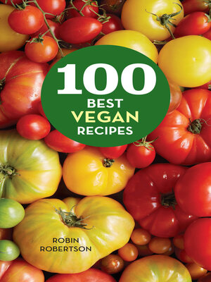 cover image of 100 Best Vegan Recipes